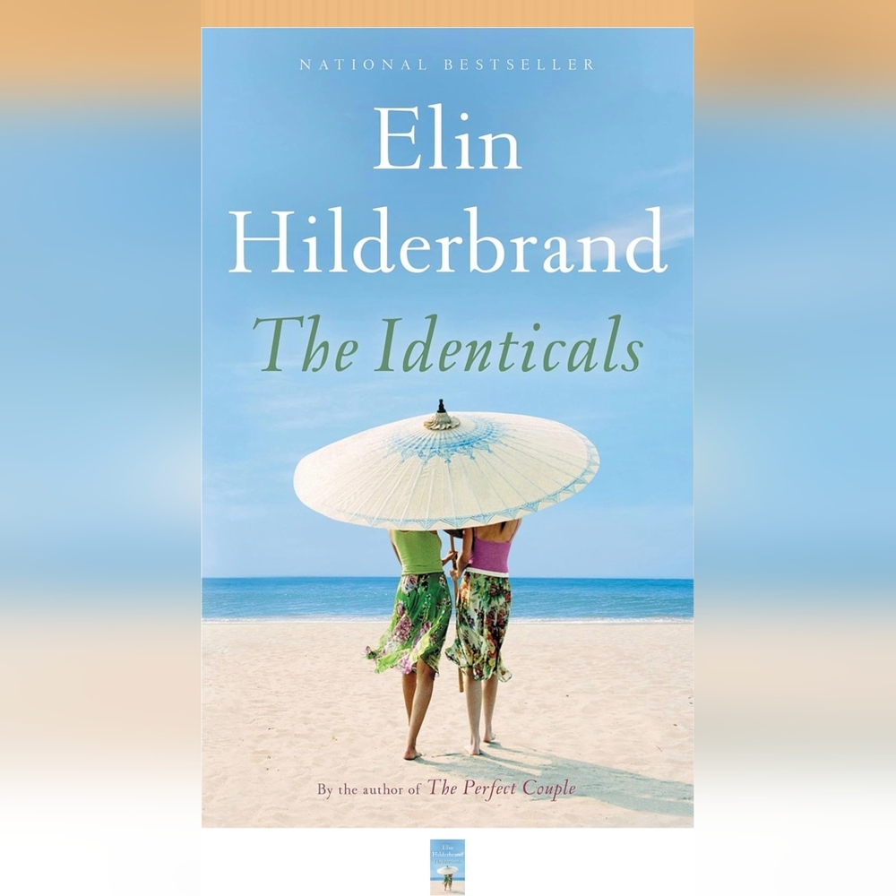 Elin Hilderbrand 'The Identicals' Novel HARDCOVER